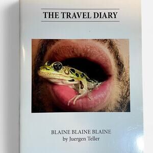The travel diary blaine blaine by Juergen Teller photo book